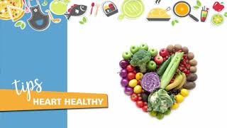 Heart Healthy Tips: Heart-Healthy Diet