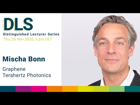 DLS: Mischa Bonn - Graphene Terahertz Photonics