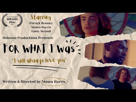 For What I Was - Short Film