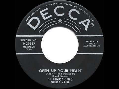 1955 HITS ARCHIVE: Open Up Your Heart (And Let The Sunshine In) - Cowboy Church Sunday School