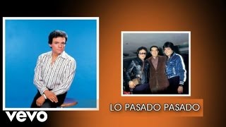 José José - Lo Pasado, Pasado (Cover Audio)