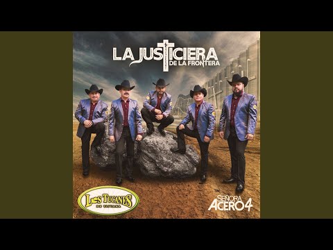 La Justiciera De La Frontera