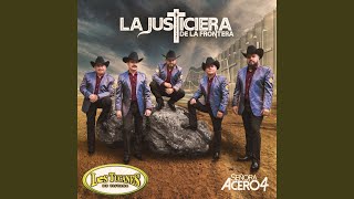 La Justiciera De La Frontera