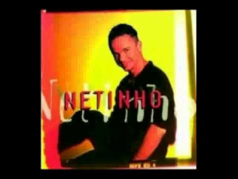 A Vida Não É Brincadeira - Netinho