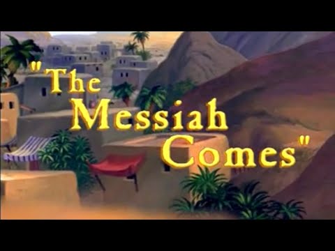 The Messiah Comes