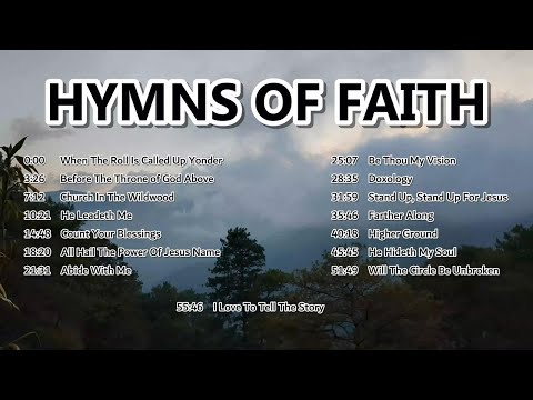 Hymns of Faith - All Time Gospel Songs by Lifebreakthrough