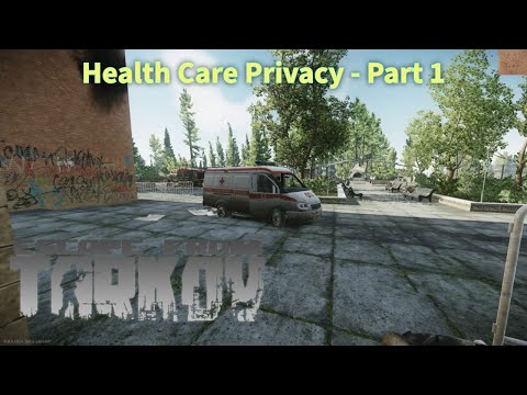 Health Care Privacy - Part 1 Quest Guide || Escape From Tarkov