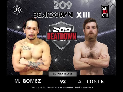 Andrew Toste vs Moses Gomez - 209BEATDOWN XII - JANUARY 8, 2022