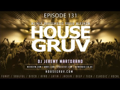 HOUSE GRUV 131 - Stuart Olejay - Shapeshifters - Zsak - David Penn - Funky House Music DJ Mix 2024