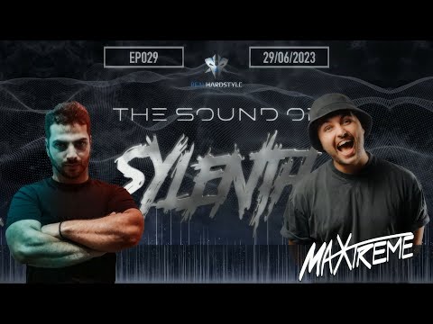 The Sound Of Sylenth - EPISODE 029 | Maxtreme [Hardstyle]