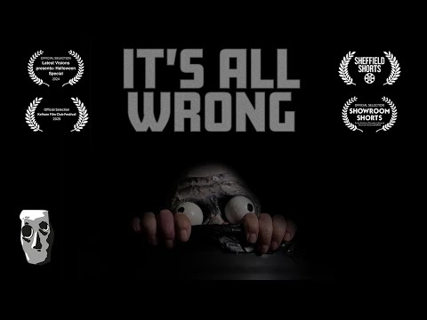 It's All Wrong [Official Short Film]