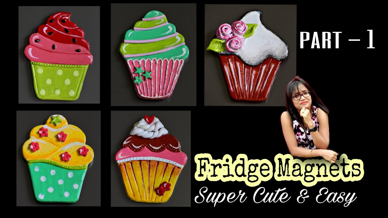 5 Amazing Cup Cake Fridge Magnets | Cute & Easy DIY Fridge Magnets | Kitchen Decor Ideas | PART-1