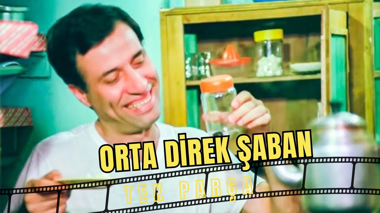 Orta Direk Şaban | Kemal Sunal Eski Türk Komedi Filmi