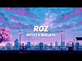 Ritviz X Nucleya - Roz (slowed+reverb)