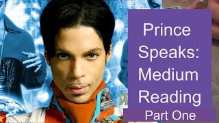 Prince Medium Reading Part One