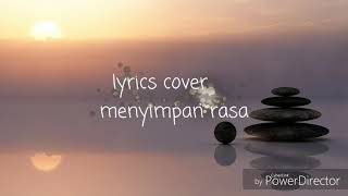 Download lagu Lyrics cover lagu devano menyimpan rasa (mp4) mp3 Download lagu Lyrics cover lagu devano menyimpan rasa (mp4) mp3