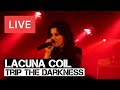 Lacuna Coil - Trip the Darkness Live in [HD] @ ULU ...