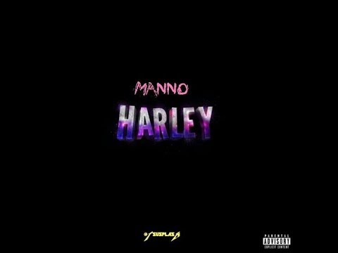 Manno (HARLEY Official Audio)