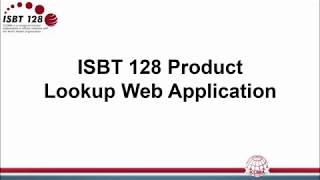 ISBT 128 Product Lookup Web Application Overview