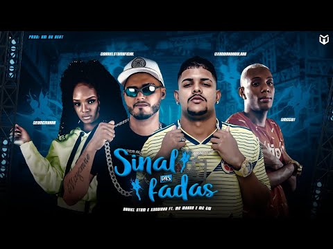 DANIEL STOM, XANDINHO BOLADO Feat. MC MOANA E GW - SINAL DAS FADAS