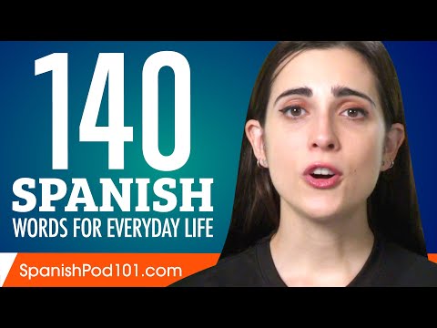 140 Spanish Words for Everyday Life - Basic Vocabulary #7