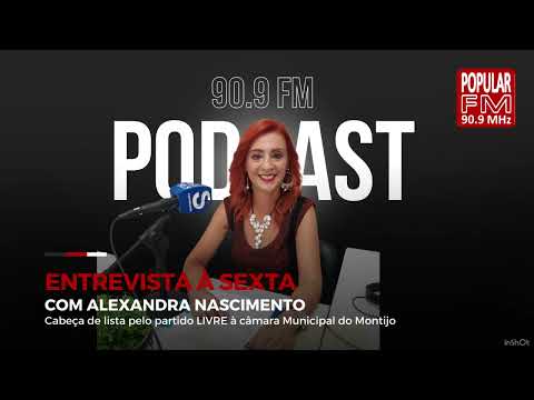ENTREVISTA À SEXTA com Alexandra Nascimento – 25 Julho 2025 | Popular FM 90.9