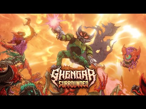 GHENGAR - SURROUNDED