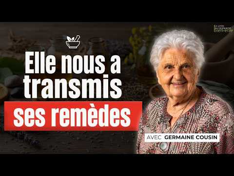 The true home remedies passed down by Germaine Cousin