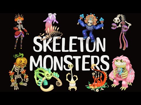 ALL SKELETON MONSTERS | My Singigng Monsters