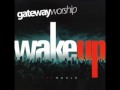 Reason I'm Alive - Gateway Worship 