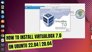 Install VirtualBox 7.0 on Ubuntu 22.04 | 20.04
