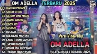 Download lagu Nan ko paham - ayang ayang difarina indra adella - om adella terbaru 2025 - adella terbaru 2025 full mp3
