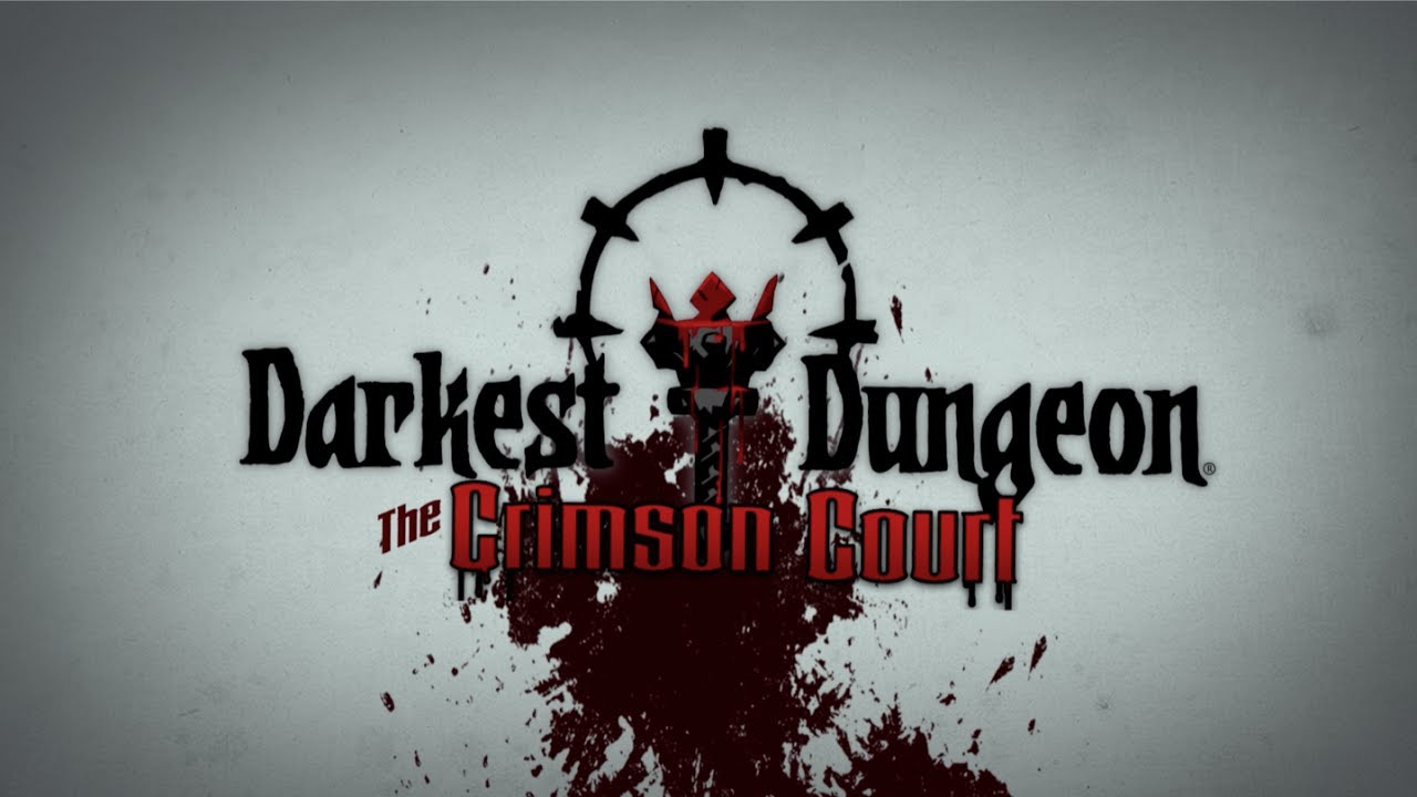 Обложка видео Трейлер дополнения Crimson Court Darkest Dungeon