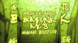 Bomfunk MC&#39;s - Uprocking Beats (AGWAVE Remix)
