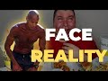 Face The Reality Of Life With David Goggins Motivational Speech
