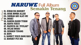 Download lagu Naruwe - Lagu Rohani Naruwe Full Album - Lagu Rohani Kristen Terbaik mp3
