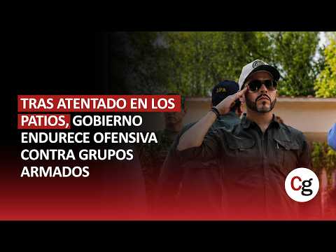 TRAS EL ATENTADO EN LOS PATIOS, EL GOBIERNO ENDURECE SU OFENSIVA