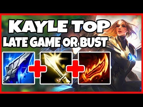 KAYLE TOP SUCKS SOOO BAD EARLY, BUT A MONSTER LATE LATE GAME? - League of Legends
