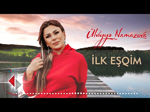 İlk Esqim - Most Popular Songs from Azerbaijan