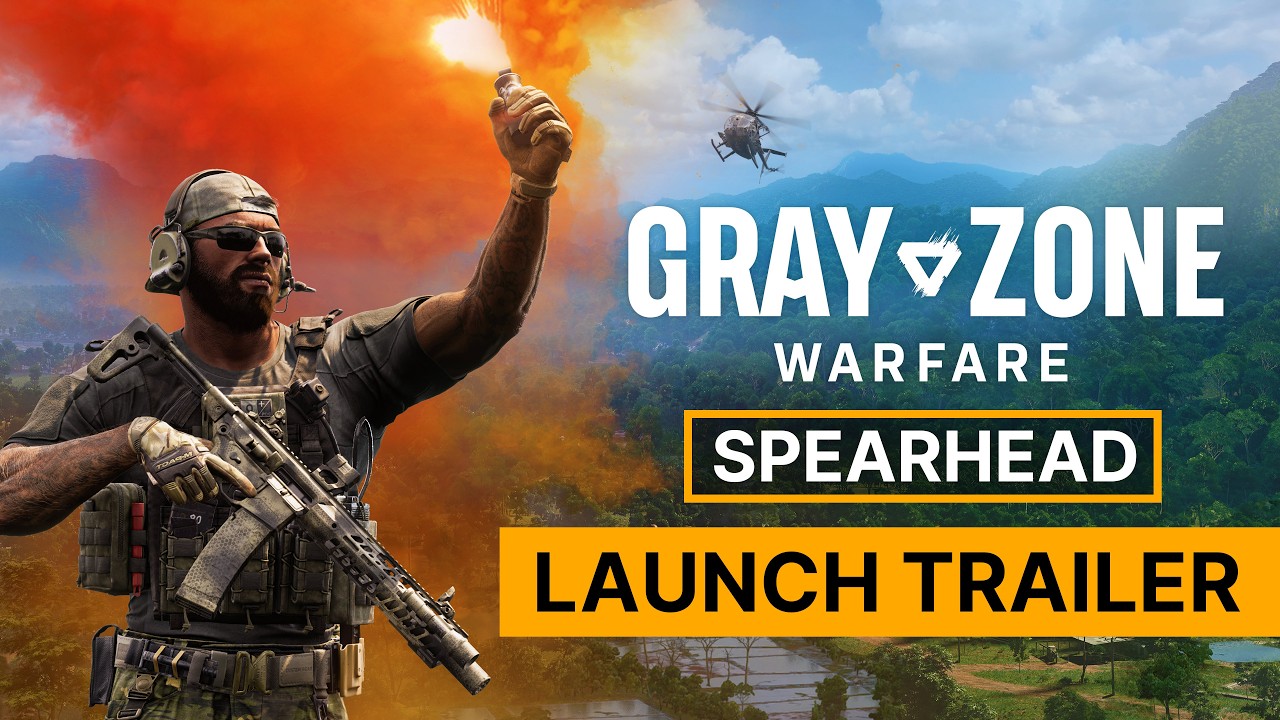 Update 0.4 Spearhead Launch Trailer | Gray Zone Warfare - YouTube