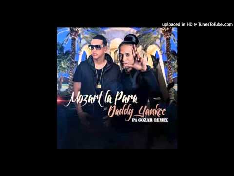 Mozart La Para Ft. Daddy Yankee - Pa Gozar (Official Remix) (Prod. Nitido En El Nintendo)