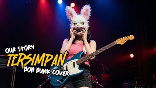 Download lagu TERSIMPAN - Our Story | Pop Punk Cover Milla Mover (lyrics Video) mp3