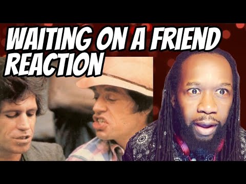 THE ROLLING STONES Waiting on a friend REACTION - First time hearing