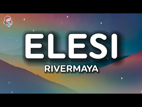 Rivermaya - Elesi (Lyrics)