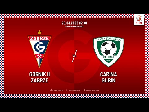 III Liga: Górnik II Zabrze - Carina Gubin