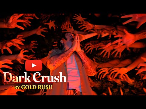 Gold Ru$h - Dark Crush [Official Music Video]