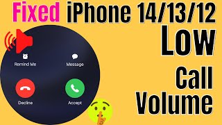 How to Increase Low Call Volume on iPhone 15, 14, 13 Pro & 12 Pro Max (iOS 17) 2024