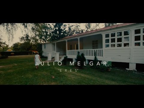 Julio Melgar - Eres feat. Lowsan Melgar - Video Oficial