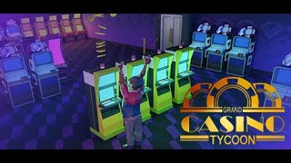 Grand Casino Tycoon | Come for the thrills, stay as I designed the casino so you never find the exit