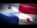 Panama anthem & flag FullHD / Панама гимн и флаг ...